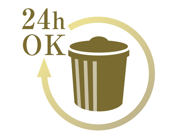 Other.  [24 hours dumping OK] Established a 24-hour available garbage yard. Can garbage disposal regardless of the day of the week and time, Convenient.  ※ Except coarse dust.